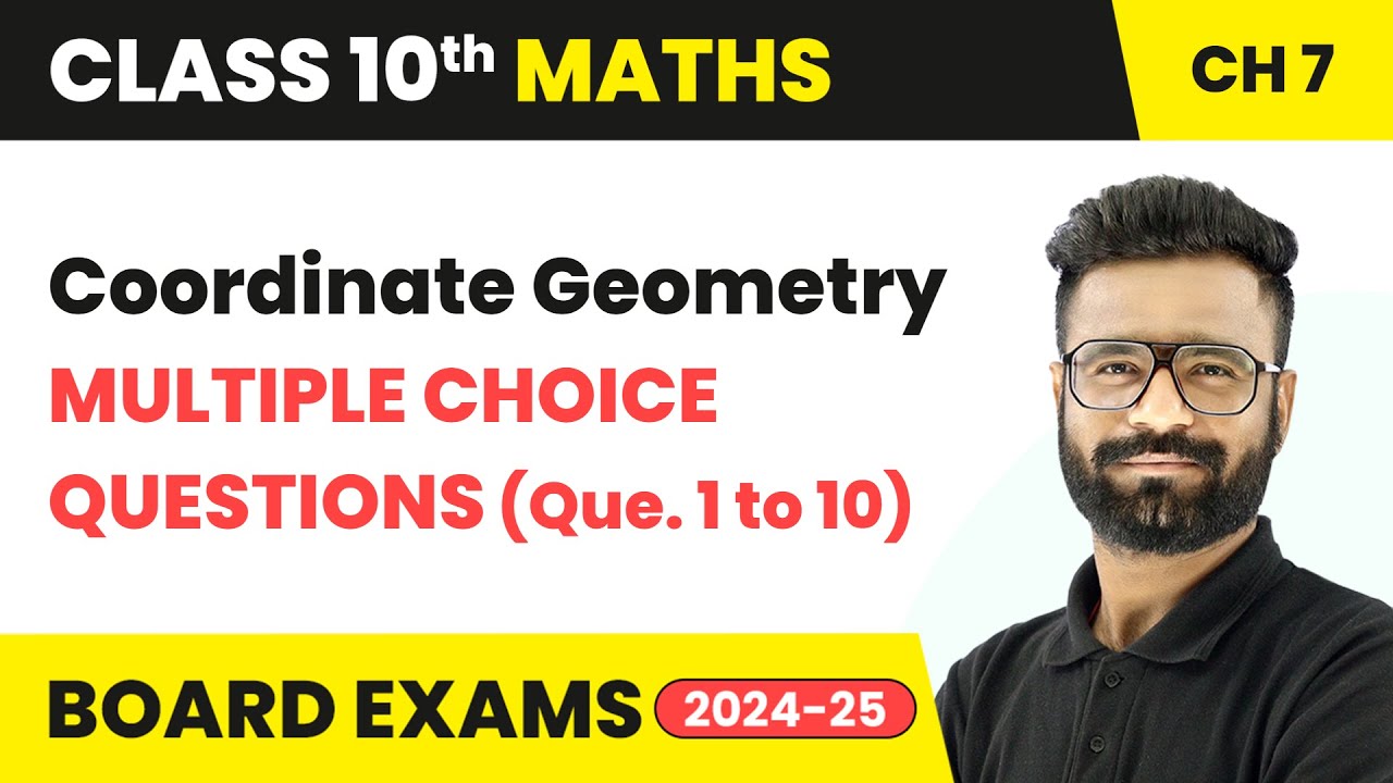 Coordinate Geometry - MCQs (Que. 1 to 10) | Class 10 Maths Chapter 7 | CBSE 2025-26