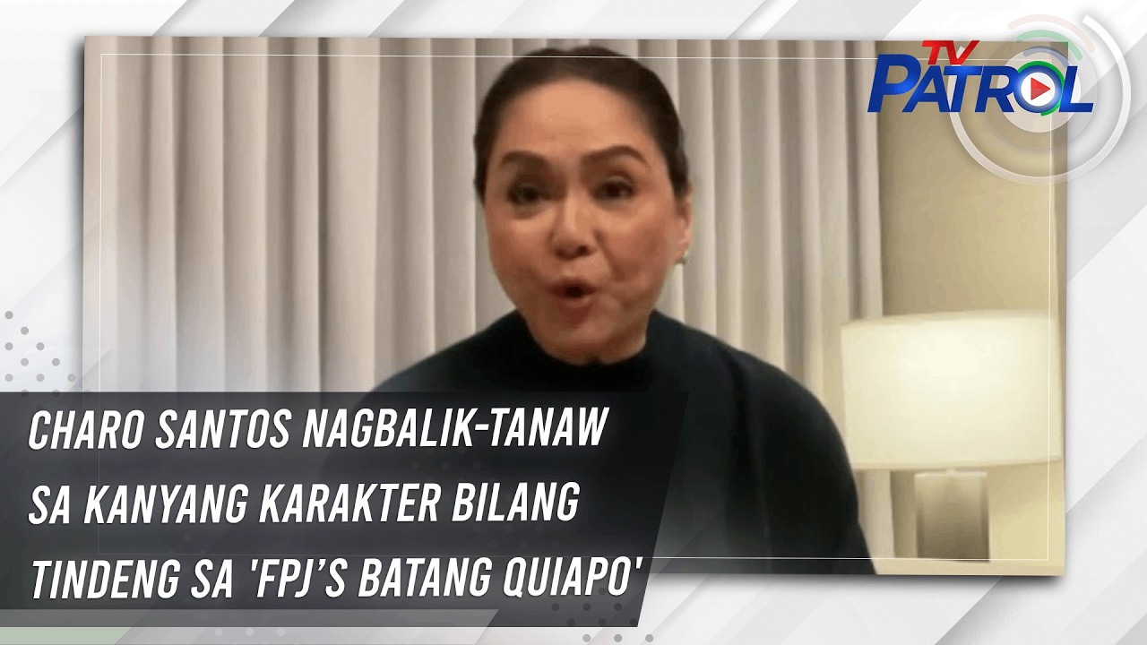Charo Santos nagbalik-tanaw sa kanyang karakter bilang Tindeng sa 'FPJ’s Batang Quiapo' | TV Patrol