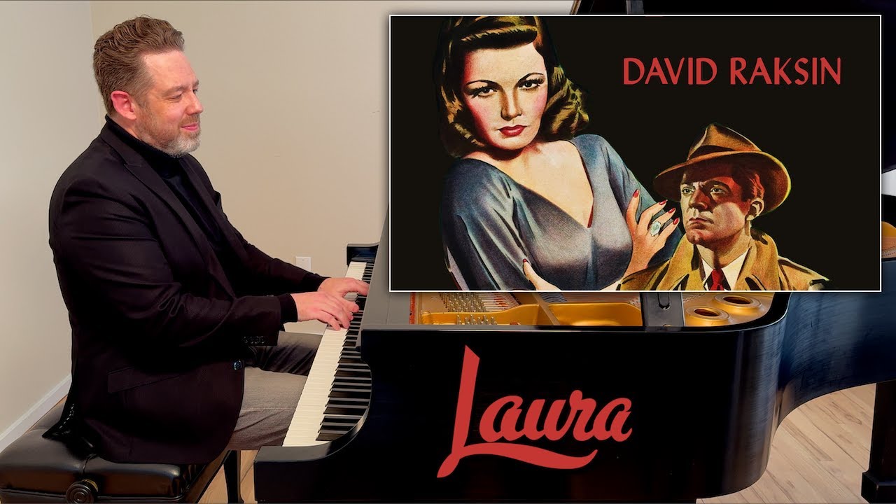 David Raksin: Laura (piano cover)