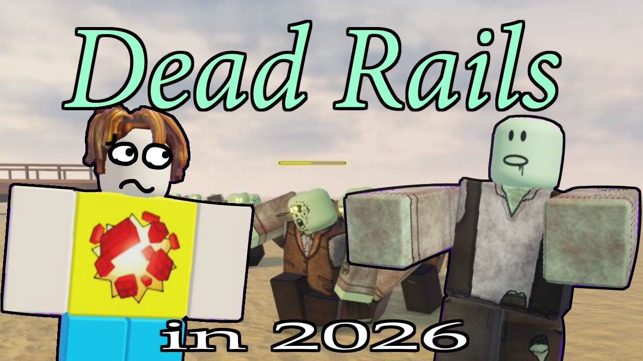 I played Dead Rails in 2026... it's impossible 🥹