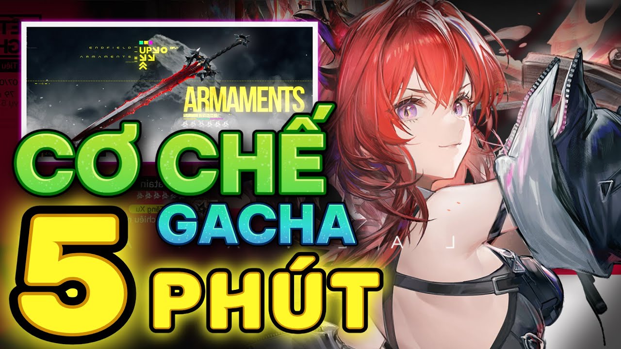 [ Arknights: Endfield ]  Cơ chế gacha trong 5 phút