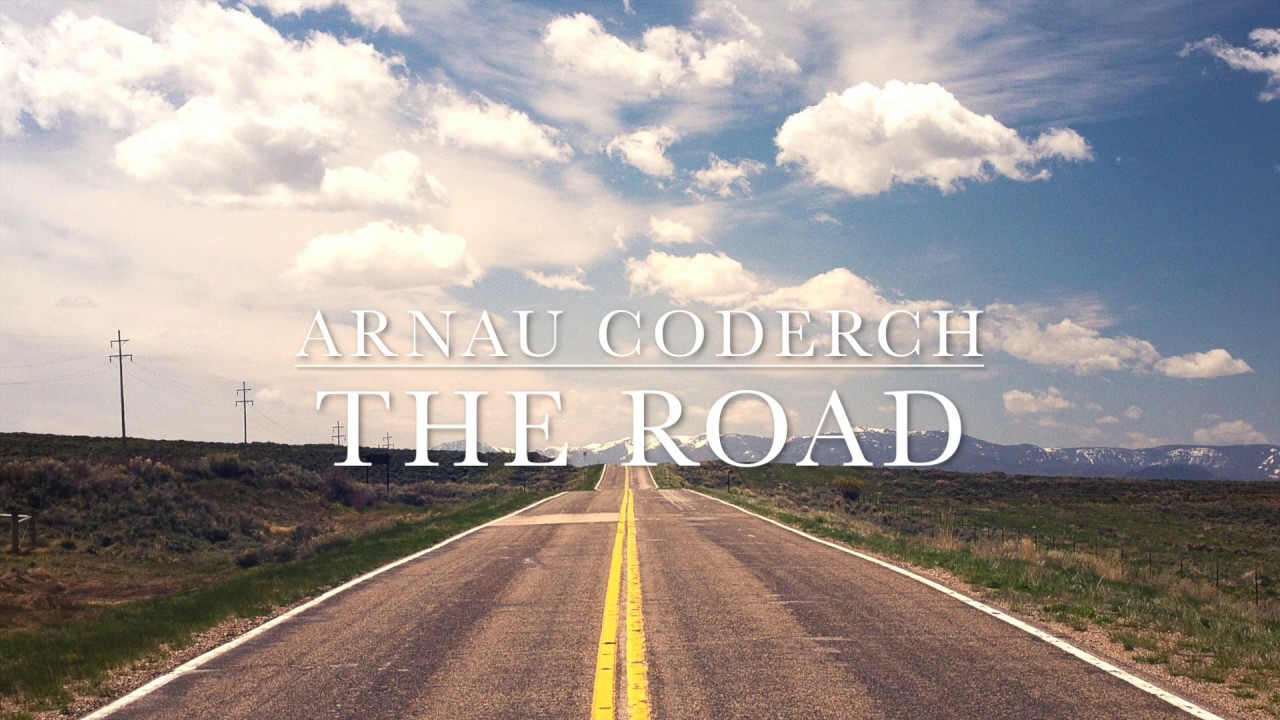 The Road - Arnau Coderch (lyric video)