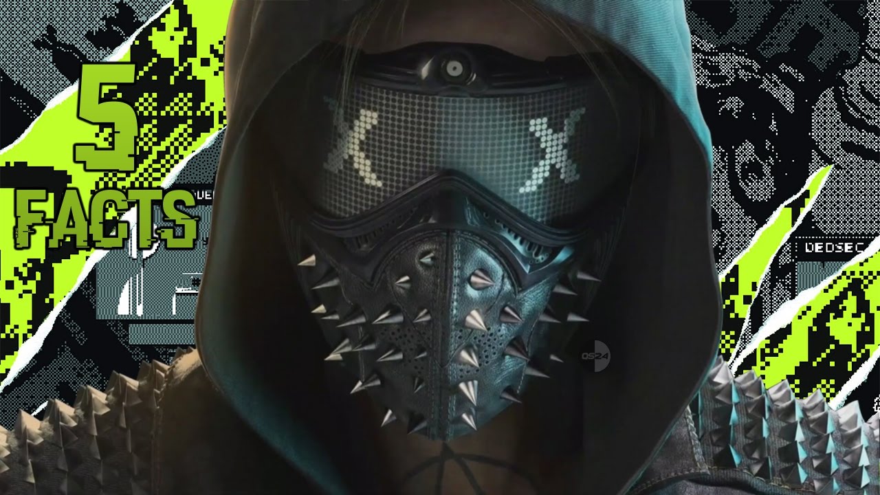 5 Interesting Facts About Wrench!- Watch Dogs 2