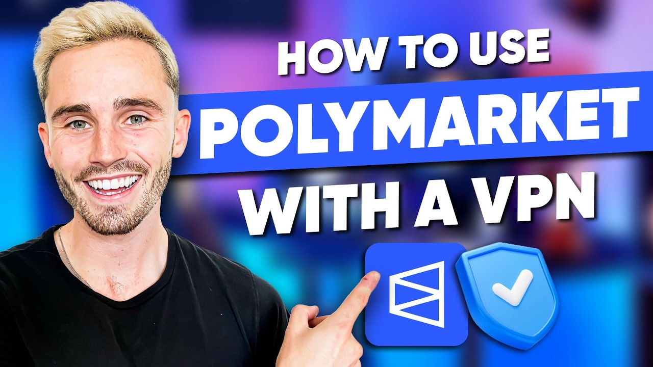 How to Use Polymarket with a VPN (Easy Tutorial)