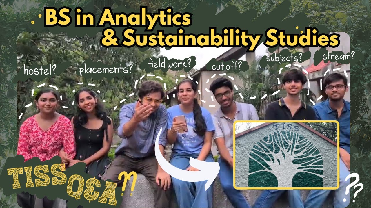 Thinking of Doing BS in Analytics & Sustainability Studies from TISS? Watch This!