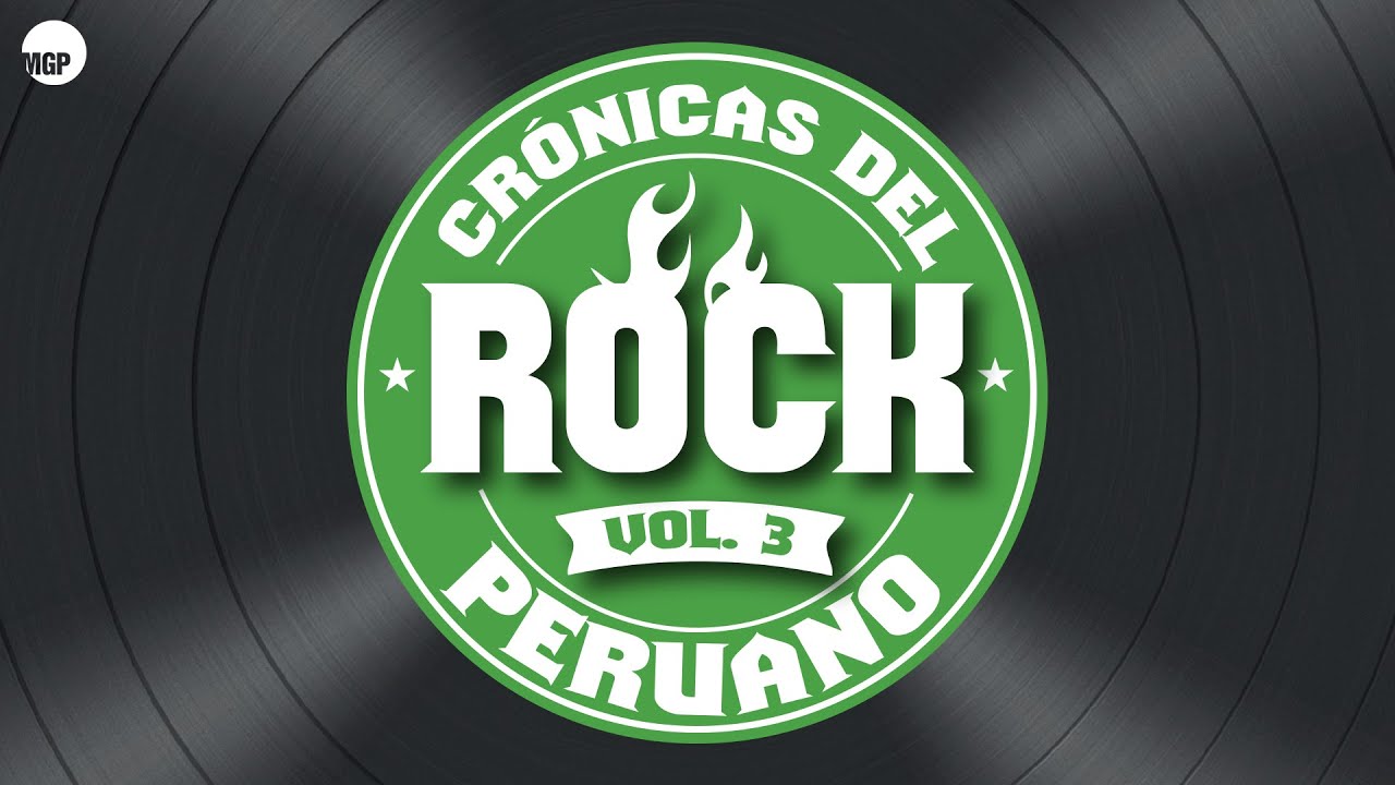 Chachi Luján - Gracias - Crónicas del Rock Peruano, Vol. 3 | Music MGP