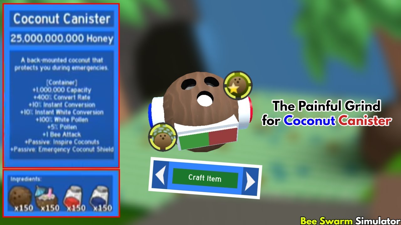 The Painful Grind for Coconut Canister