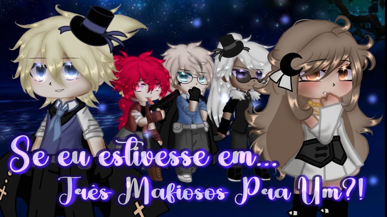 Se eu estivesse em... TRÊS MAFIOSOS PRA UM?! Ep 3! @My-Memory_Mih