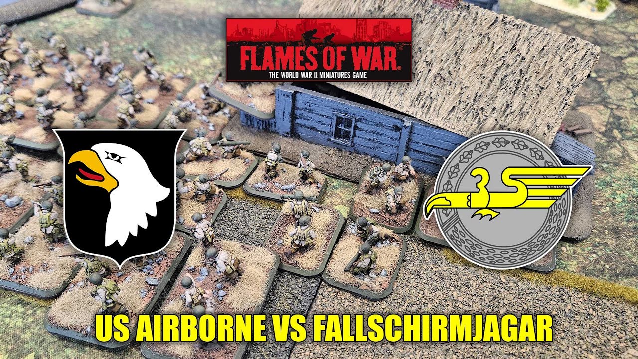 FLAMES OF WAR - BATTLE REPORT - US AIR BORNE VS FALLSCHRIMJAGARS