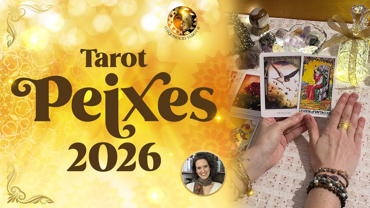 PEIXES 2026 &Eacute; O ANO QUE VAI MUDAR TUDO PARA VOC&Ecirc;!