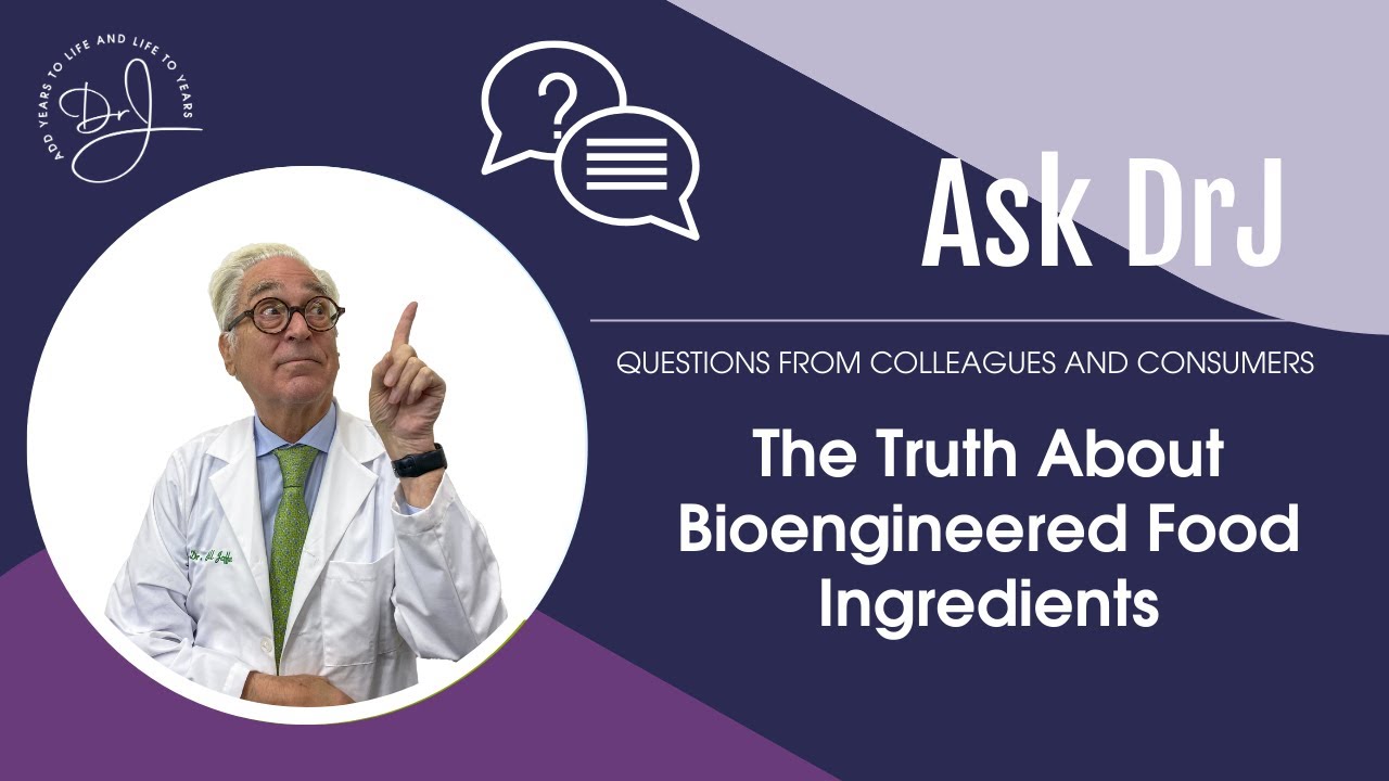 The Truth About Bioengineered Food Ingredients
