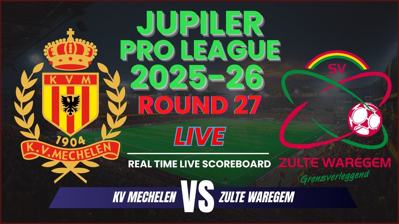 KV Mechelen vs Zulte Waregem Live Scores | 2025-26 Jupiler Pro League Round 27