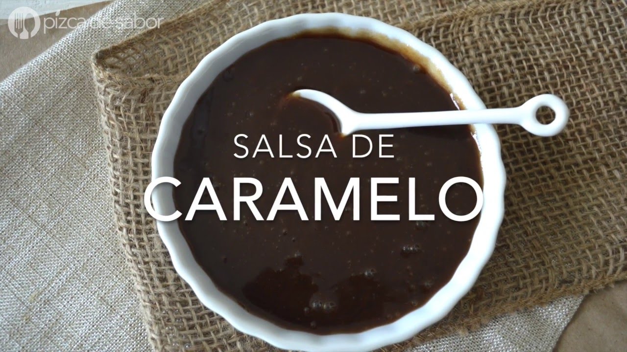 C&Oacute;MO HACER SALSA DE CARAMELO EN MINUTOS - Recetas f&aacute;ciles Pizca de Sabor