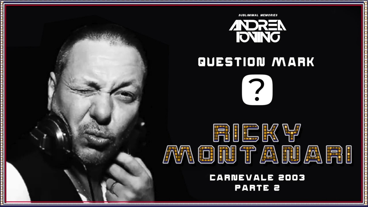 [Question Mark] Ricky Montanari 