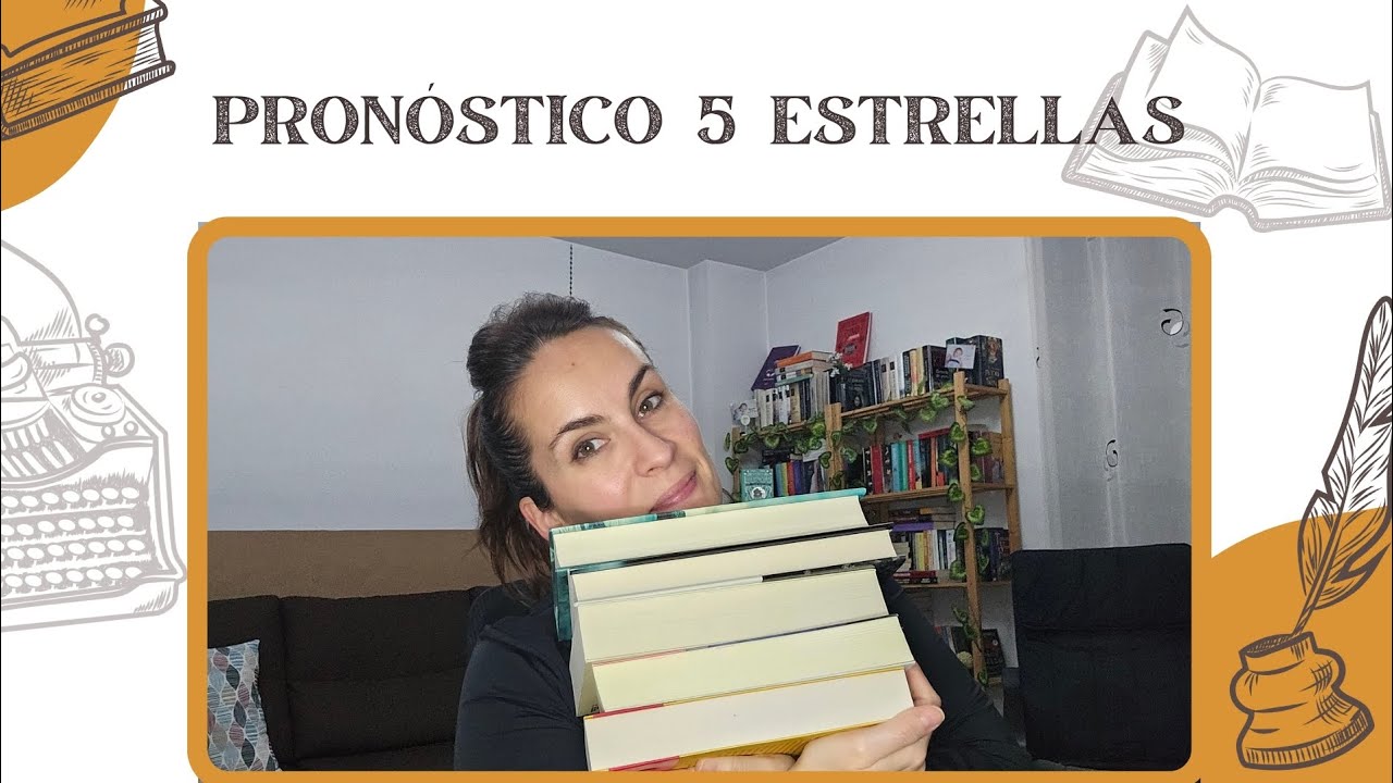 LIBROS QUE SERÁN DE 5 ESTRELLAS