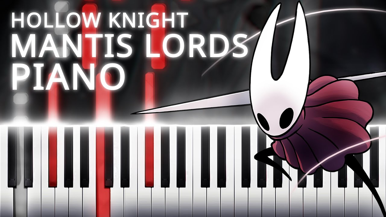 Hollow Knight-Mantis Lords | Piano