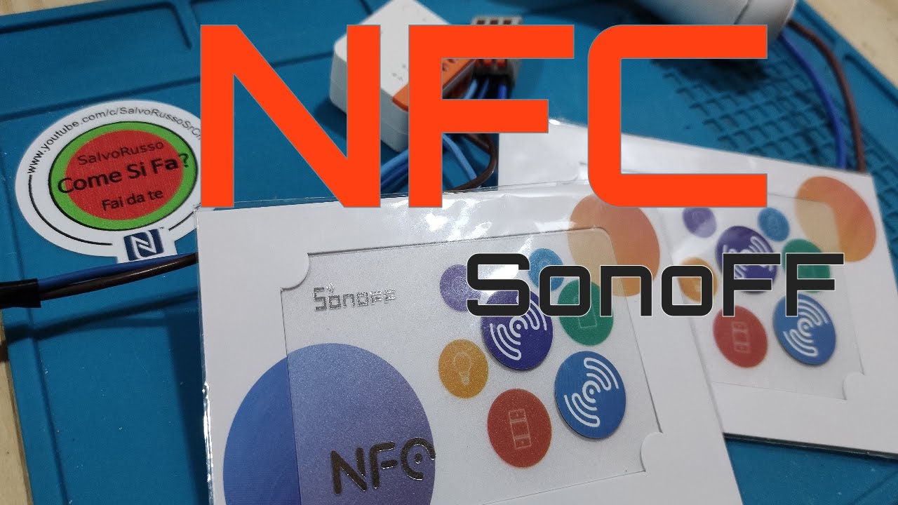 SONOFF NFC Tag Card. cosa sono come funzionano