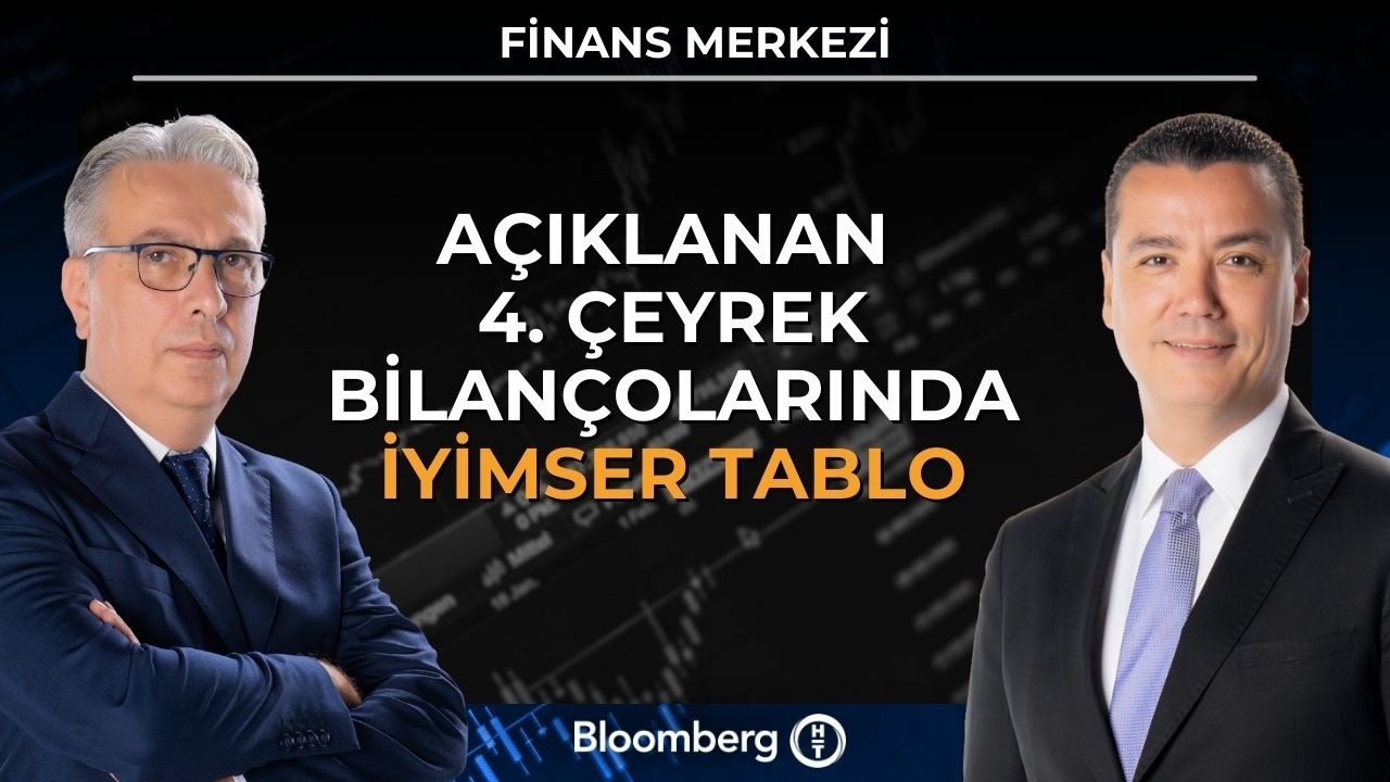 Finans Merkezi - Açıklanan 4. Çeyrek Bilançolarında İyimser Tablo | 11 Şubat 2026