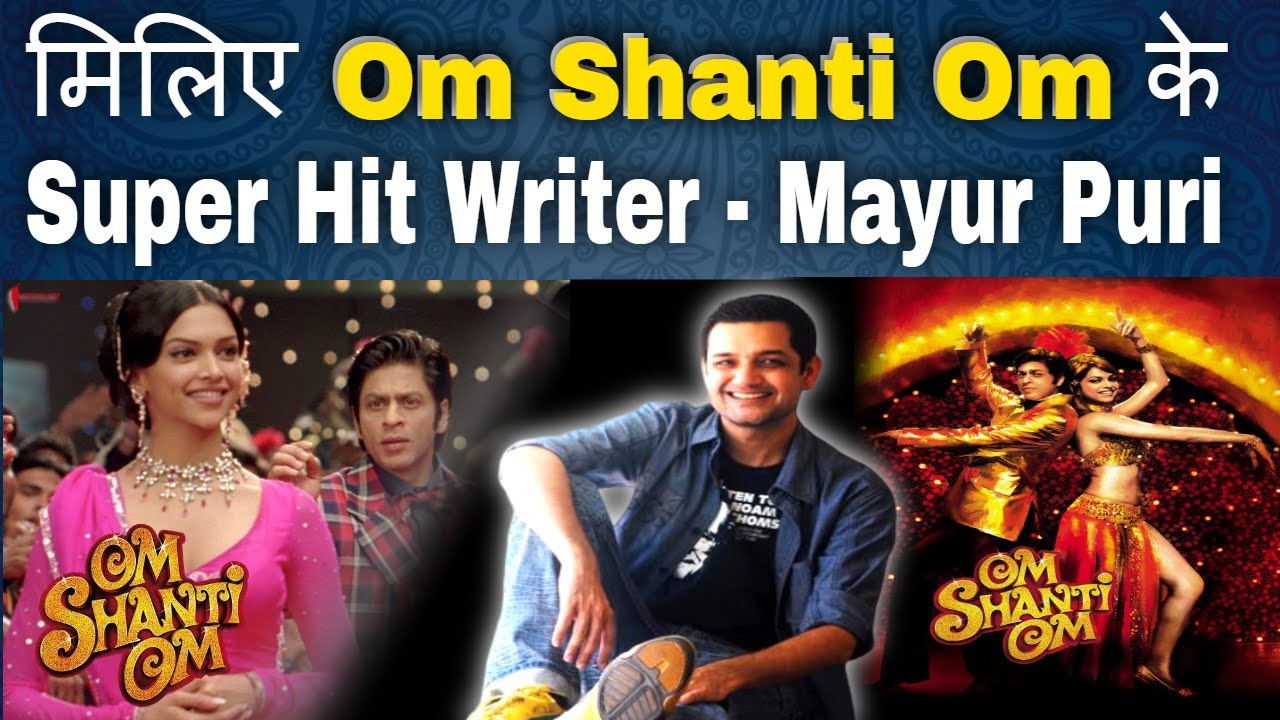 Om Shanti Om Movie Writer | How to Become a Writer | Mayur Puri Interview | #FilmyFunday | Joinfilms