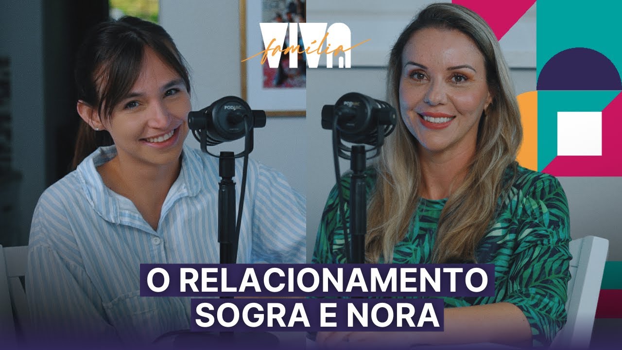 Luciano Subirá - O RELACIONAMENTO SOGRA E NORA | VIVA FAMÍLIA