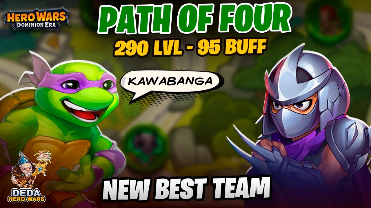 290 Path of the Four - 95 buff and best buffs list. Hero Wars: Dominion Era