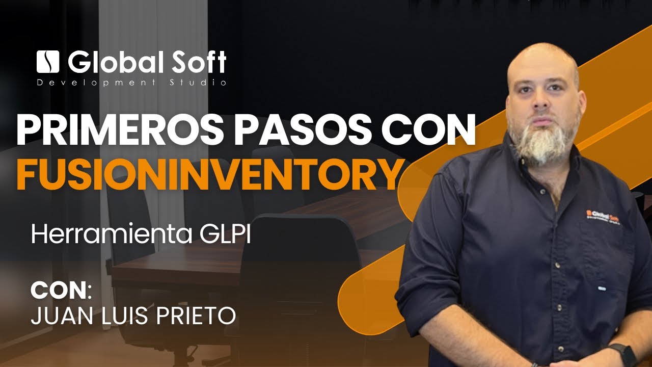 #glpi #globalsoft  Primeros pasos con fusioninventory | EPISODIO 5 | GLPI 📣🌐
