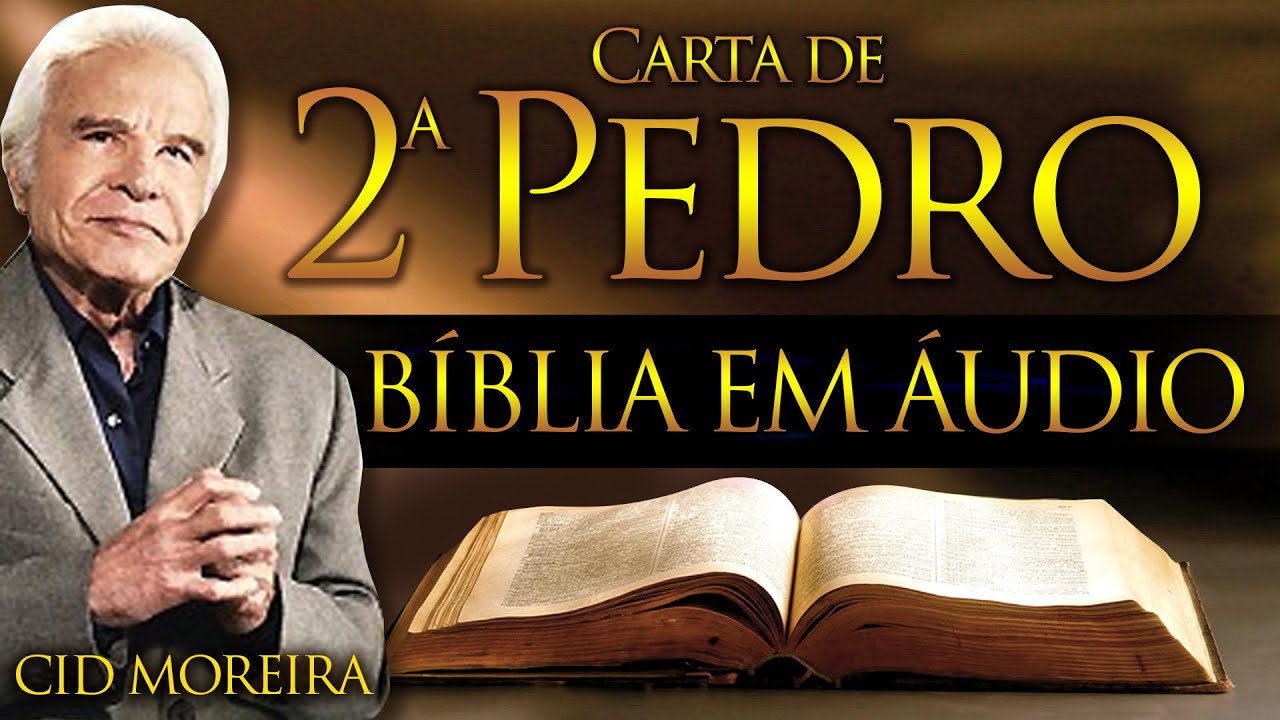 A B&iacute;blia Narrada por Cid Moreira: 2&ordf; Pedro (Completo)