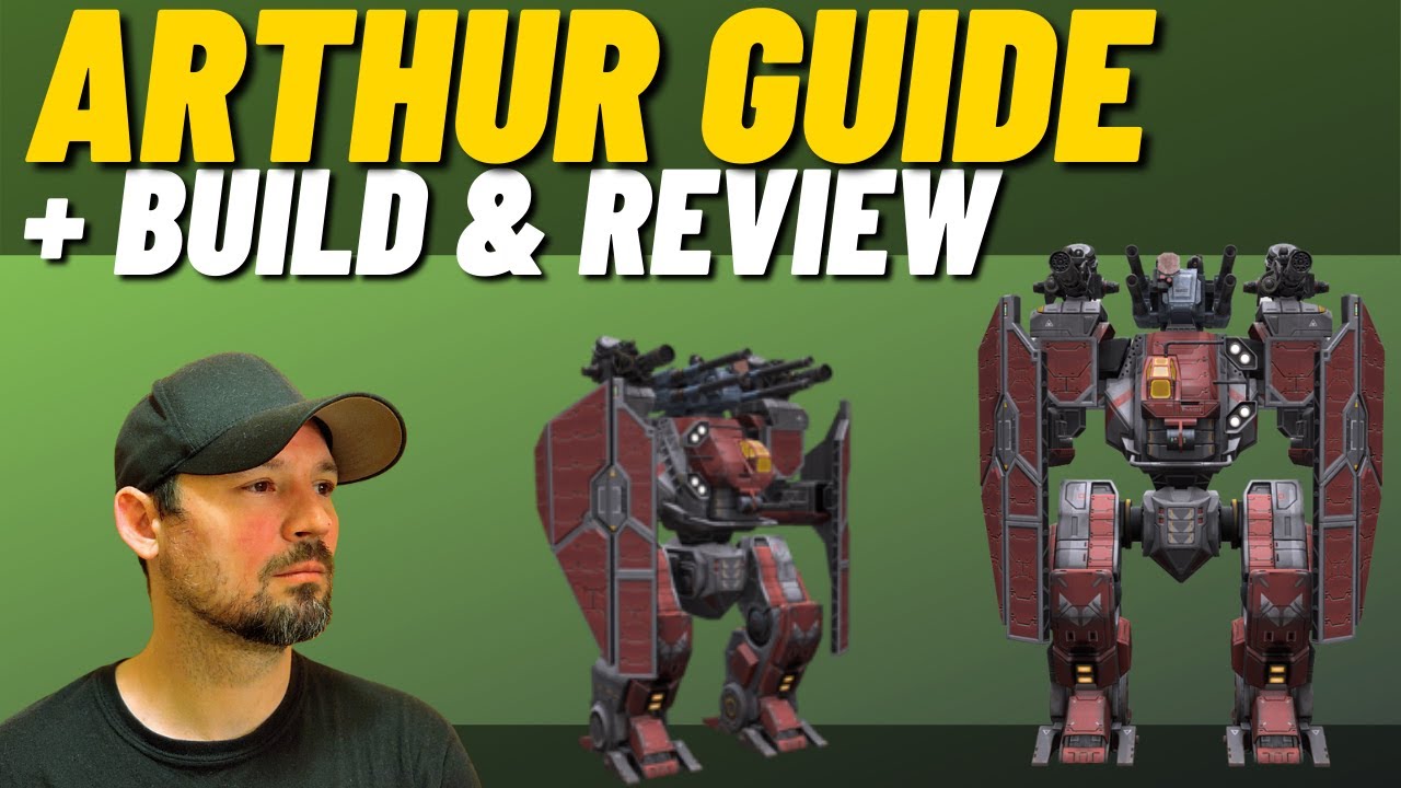 War Robots Arthur guide, Arthur build and How to play,