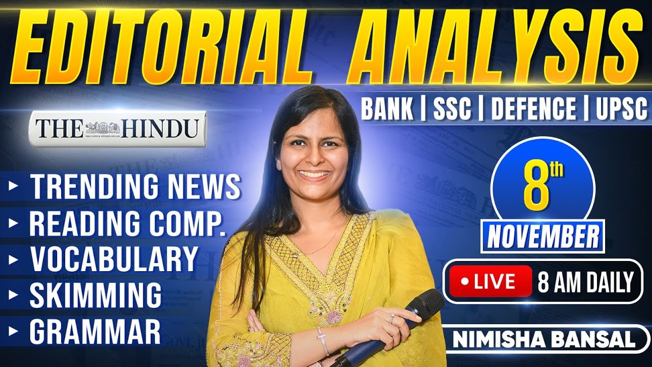 Editorial Analysis | 8th November, 2025 | Vocab, Grammar, Reading, Skimming | Nimisha Bansal