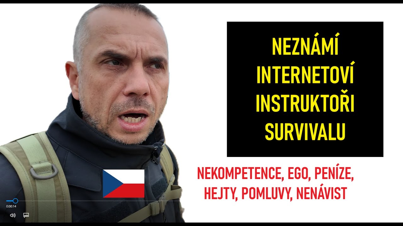 INTERNETOVÍ INSTRUKTOŘI SURVIVALU. Nekompetence, Ego, Peníze, Hejty, Pomluvy, Nenávist.