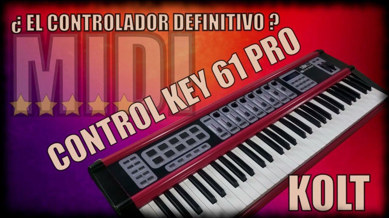 kolt control key 61 pro ¿el controlador definitivo?