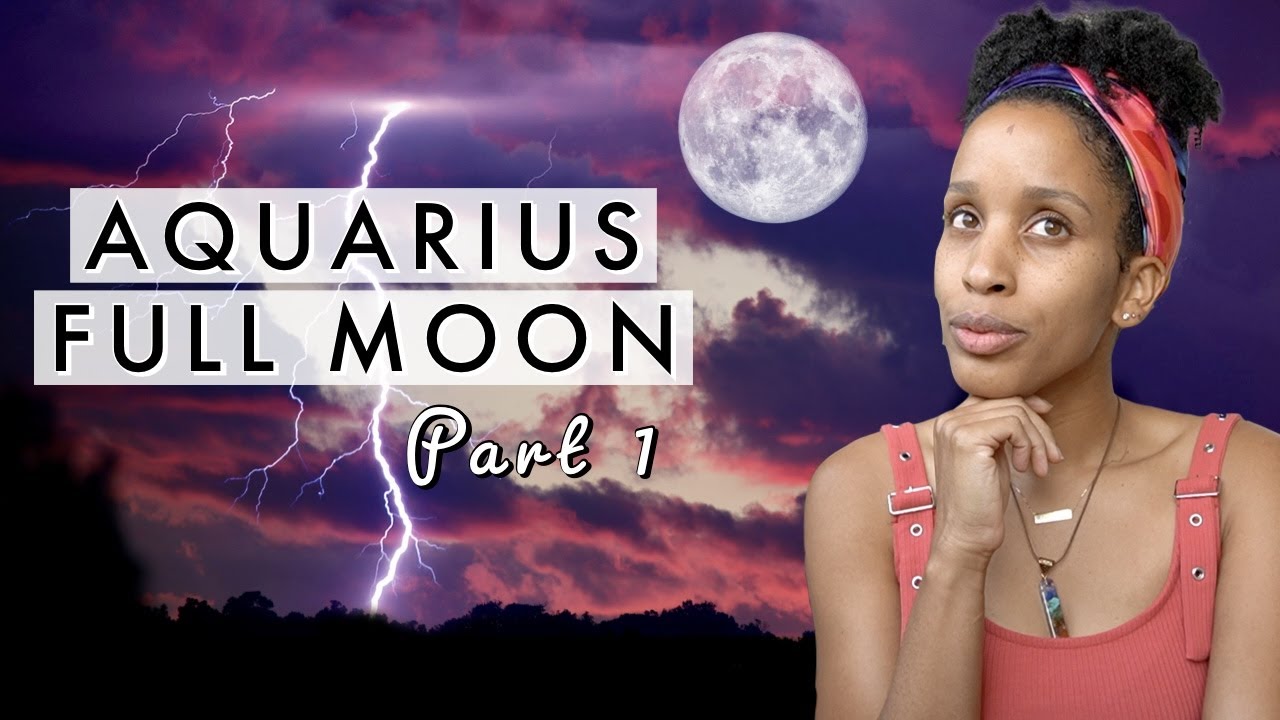 Aquarius Full Moon July 2021 (Rituals, Herbs, Crystals)