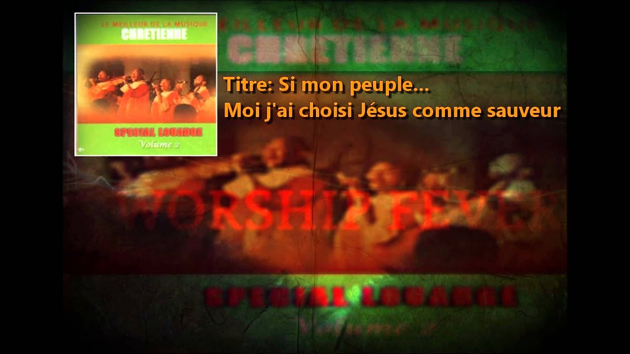Si mon peuple... Moi j'ai choisi Jésus comme sauveur