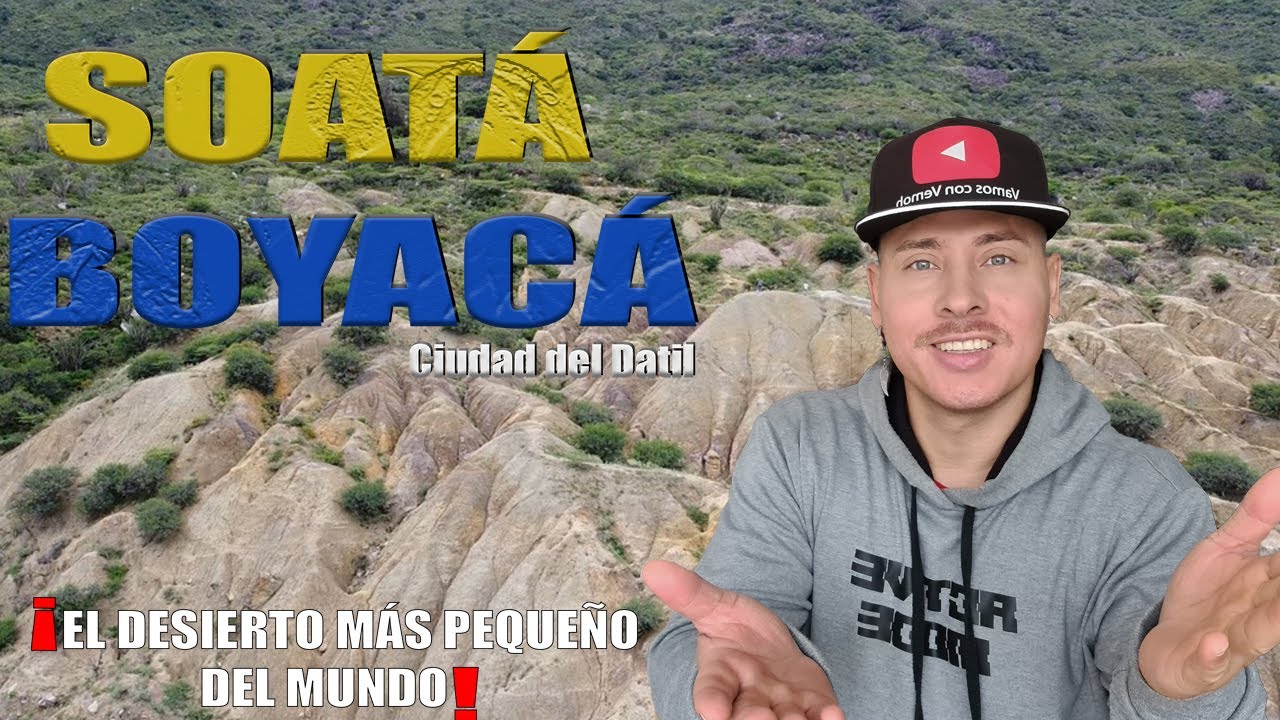 SOATÁ BOYACÁ | Tiene el Desierto más Pequeño del Mundo 😱