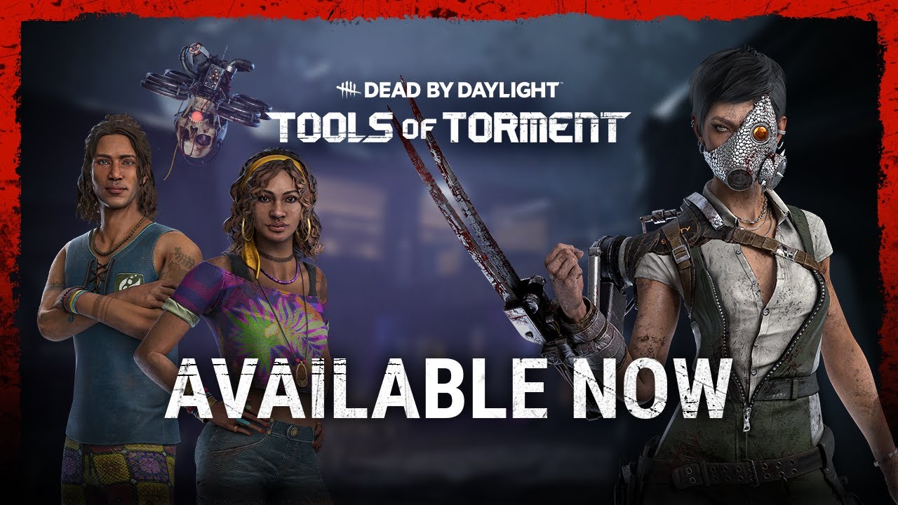 Dead by Daylight | Tools Of Torment | Трейлер к выходу