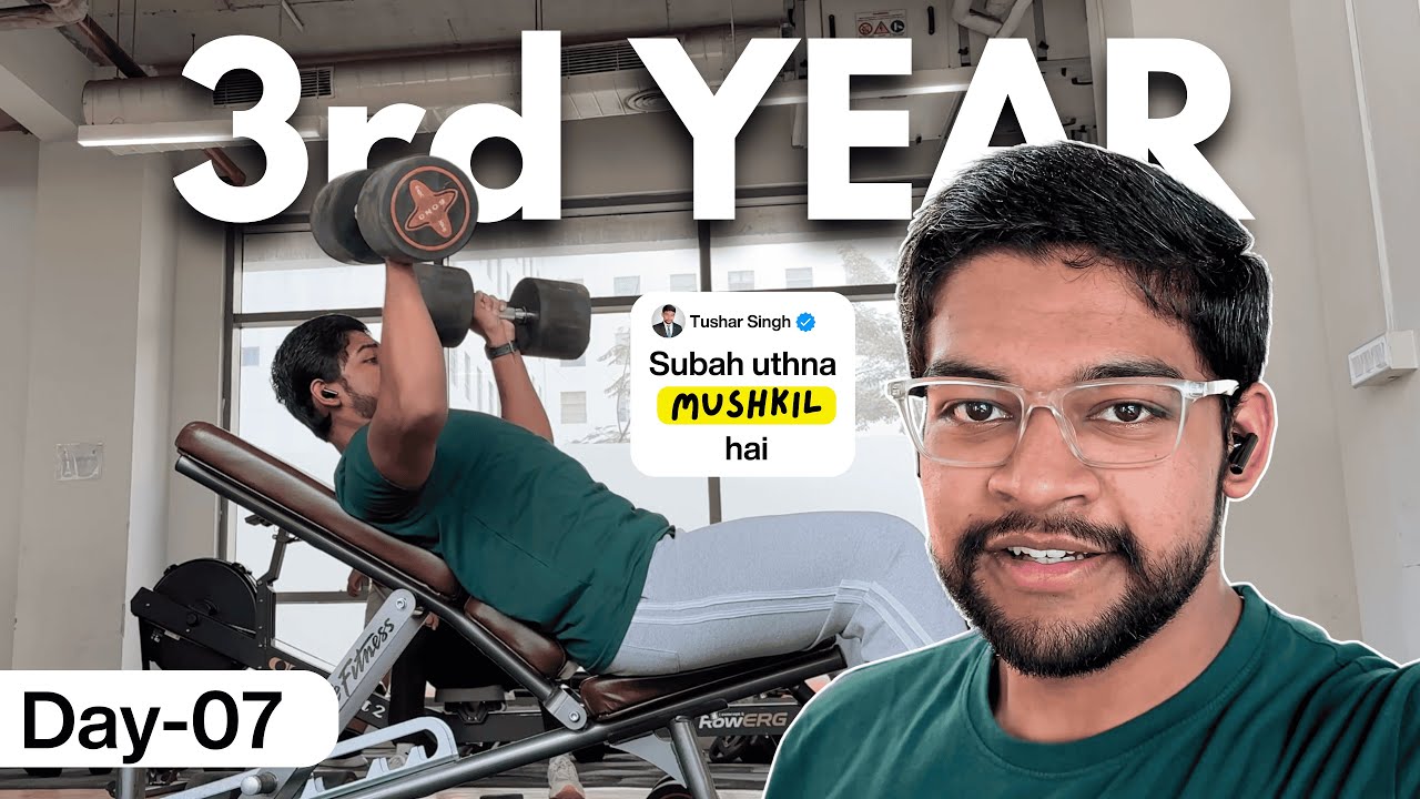 Third Year | Day-07 | Subah uthna mushkil hai 😂  | Bennett | #bennettuniversity
