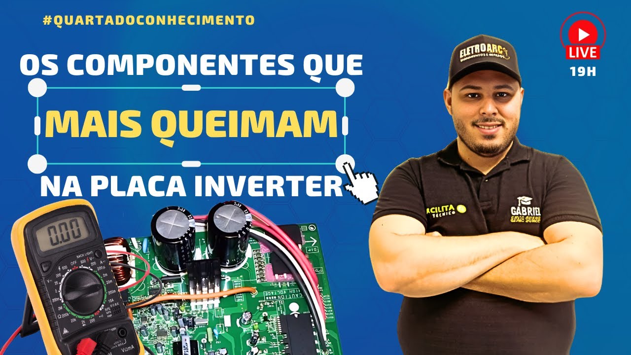 Os componentes que Mais Queimam na placa Inverter | Gabriel Lima #quartadoconhecimento