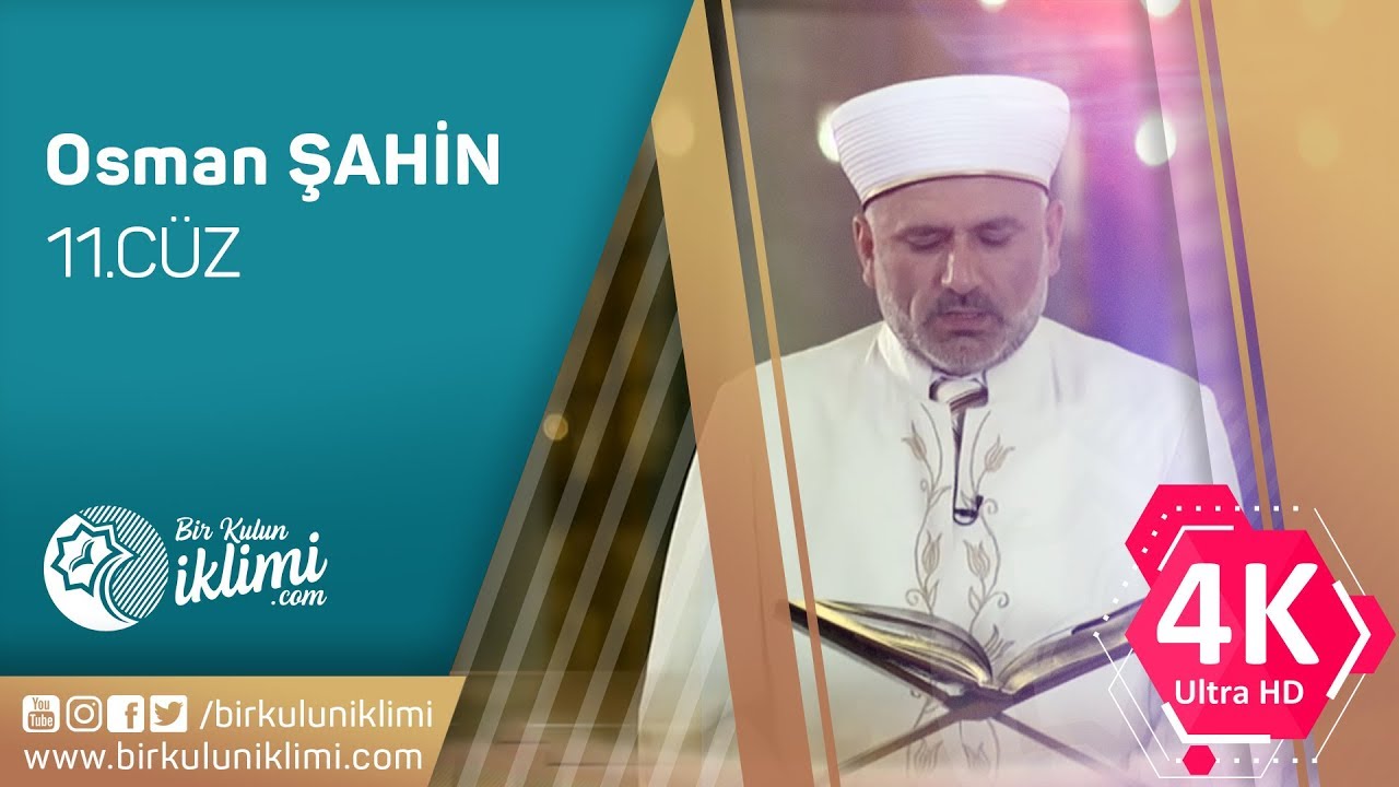 Mukabele Osman Şahin 11.Cüz - 4K