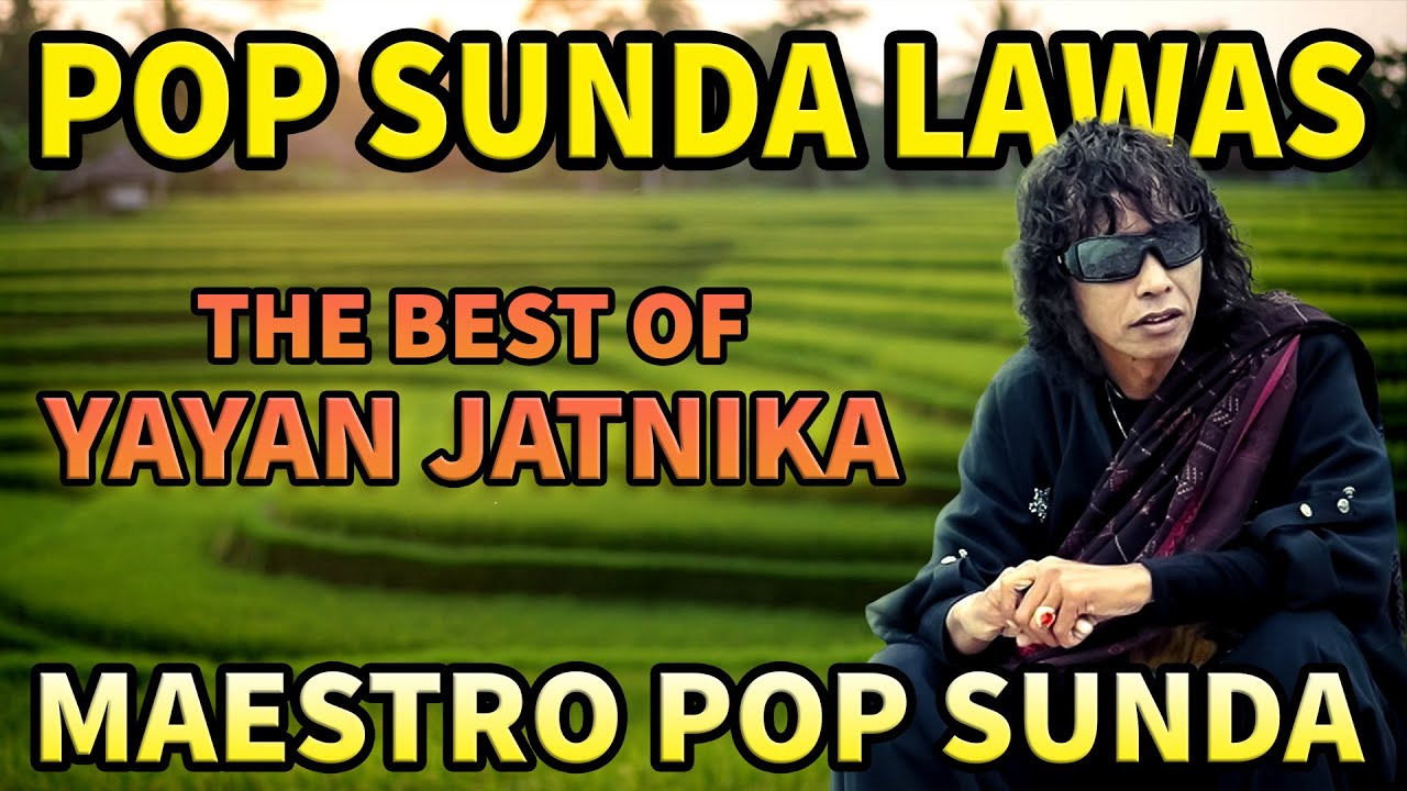 YAYAN JATNIKA - ALBUM POP SUNDA LAWAS