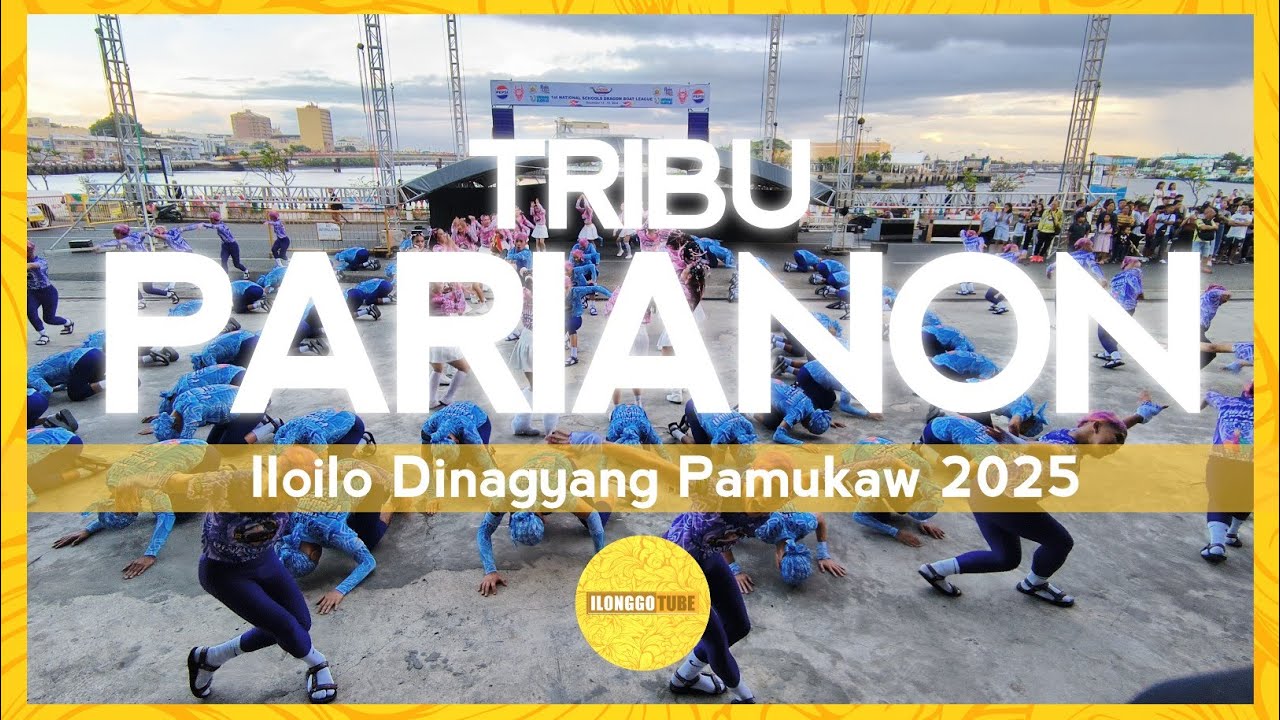 TRIBU PARIANON | ILOILO DINAGYANG PAMUKAW 2025