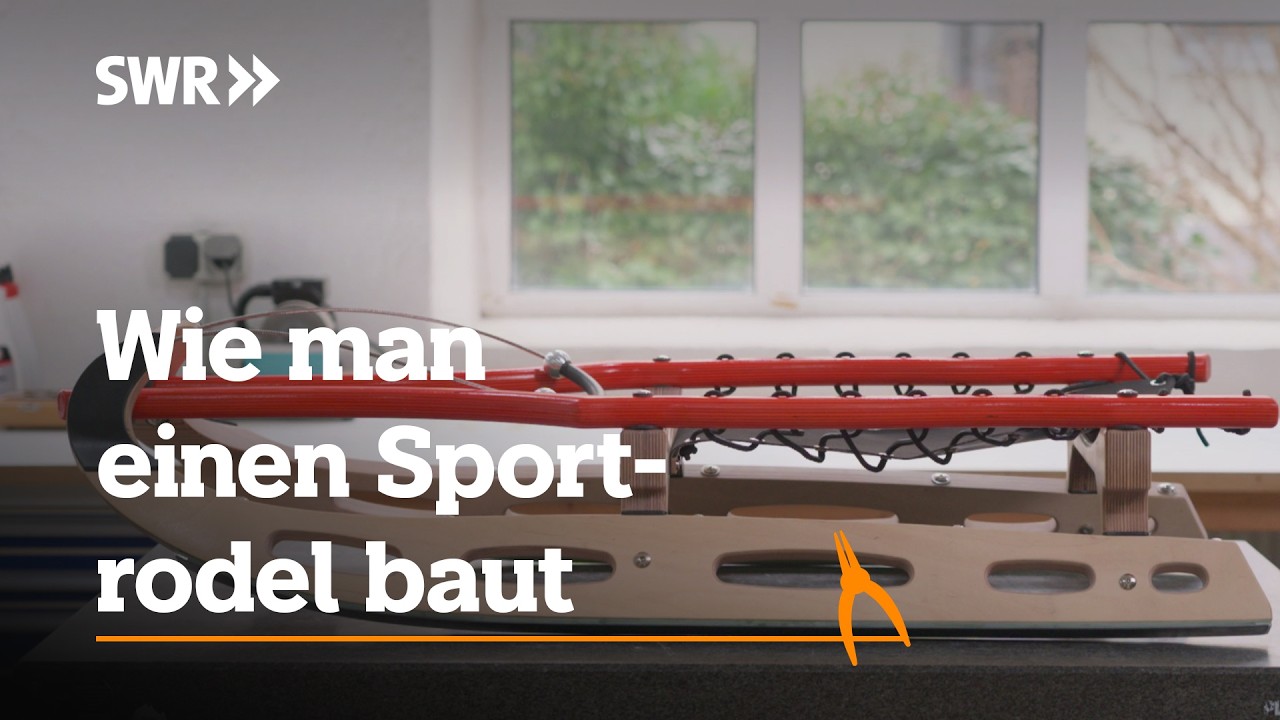 Wie man einen Sportrodel baut | SWR Handwerkskunst