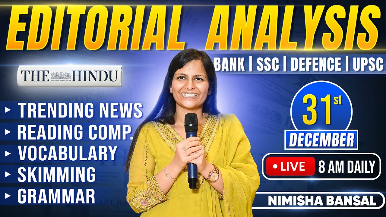 Editorial Analysis | 31st December, 2025 | Vocab, Grammar, Reading, Skimming | Nimisha Bansal