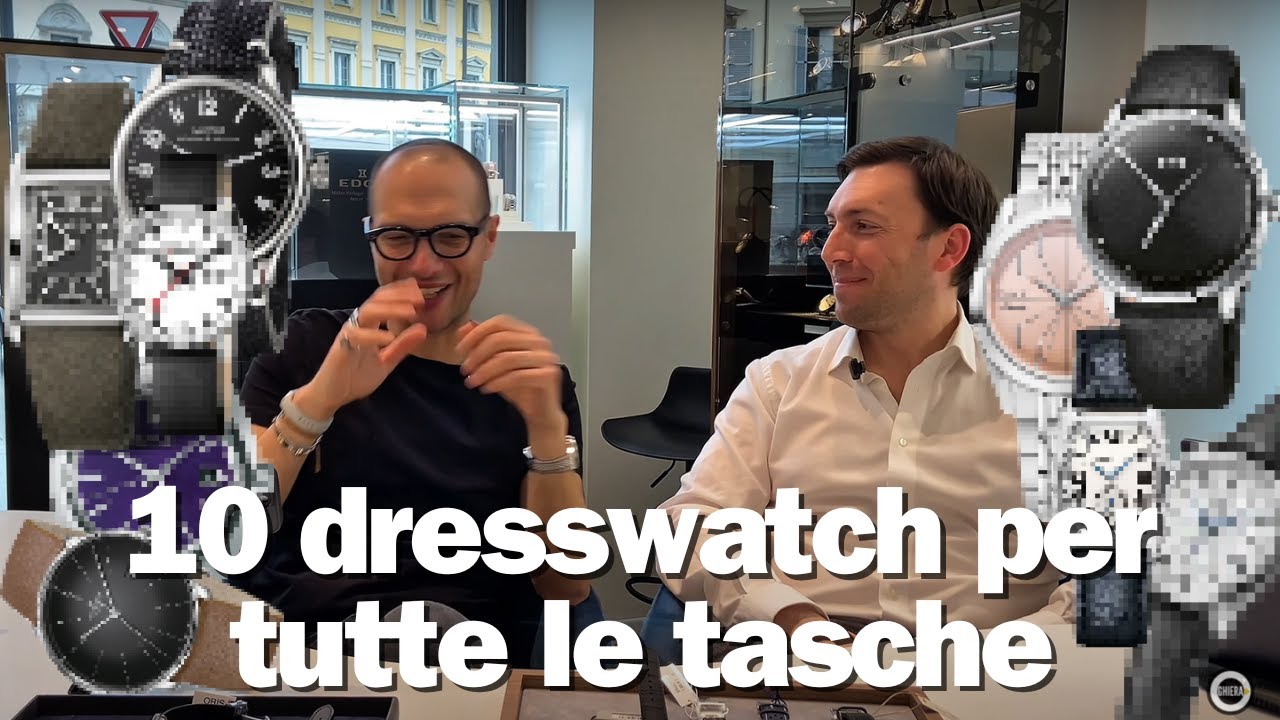 10 dress watch per tutte le tasche e per tutti i contesti: dall'ufficio alla cerimonia