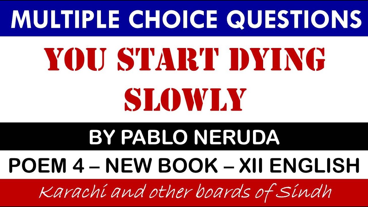 You Start Dying Slowly | MCQs | Pablo Neruda