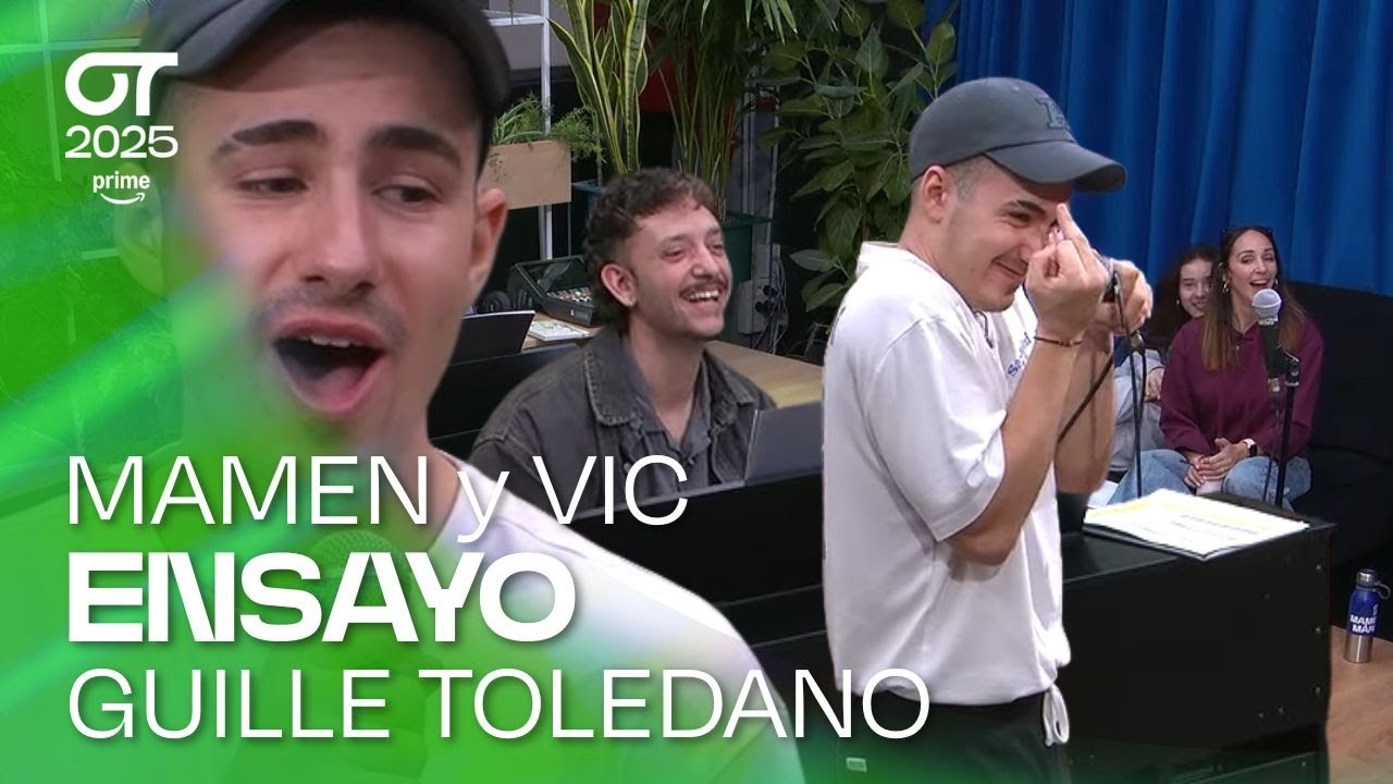 ENSAYO de GUILLE TOLEDANO con MAMEN MÁRQUEZ y VIC MIRALLAS (6 de diciembre) I OT 2025