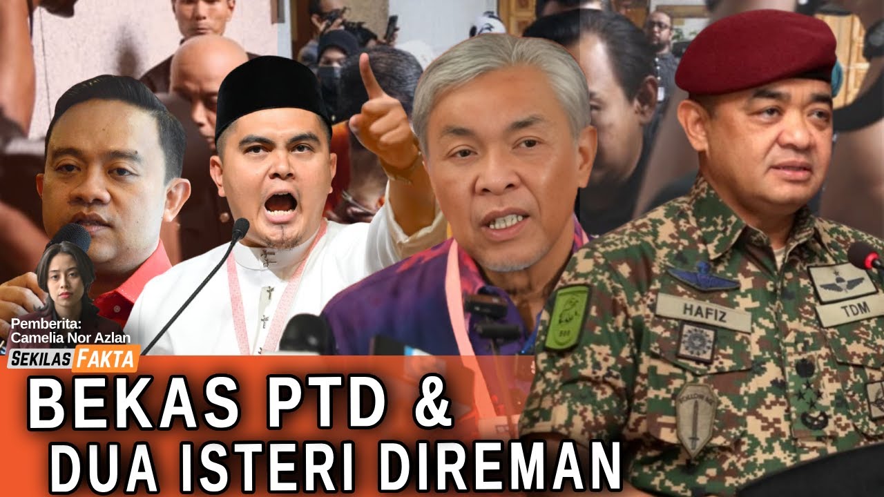 Bekas PTD & dua isteri direman, Baju oren dipersoal, Akmal bidas Zahhid | SEKILAS FAKTA