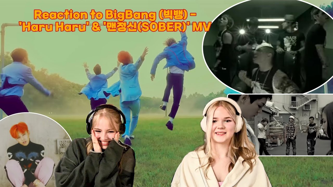 Throwback Thursday: Reaction to BIGBANG-HARU HARU(하루하루) M/V + 맨정신 (SOBER) M/V | HelenaMery