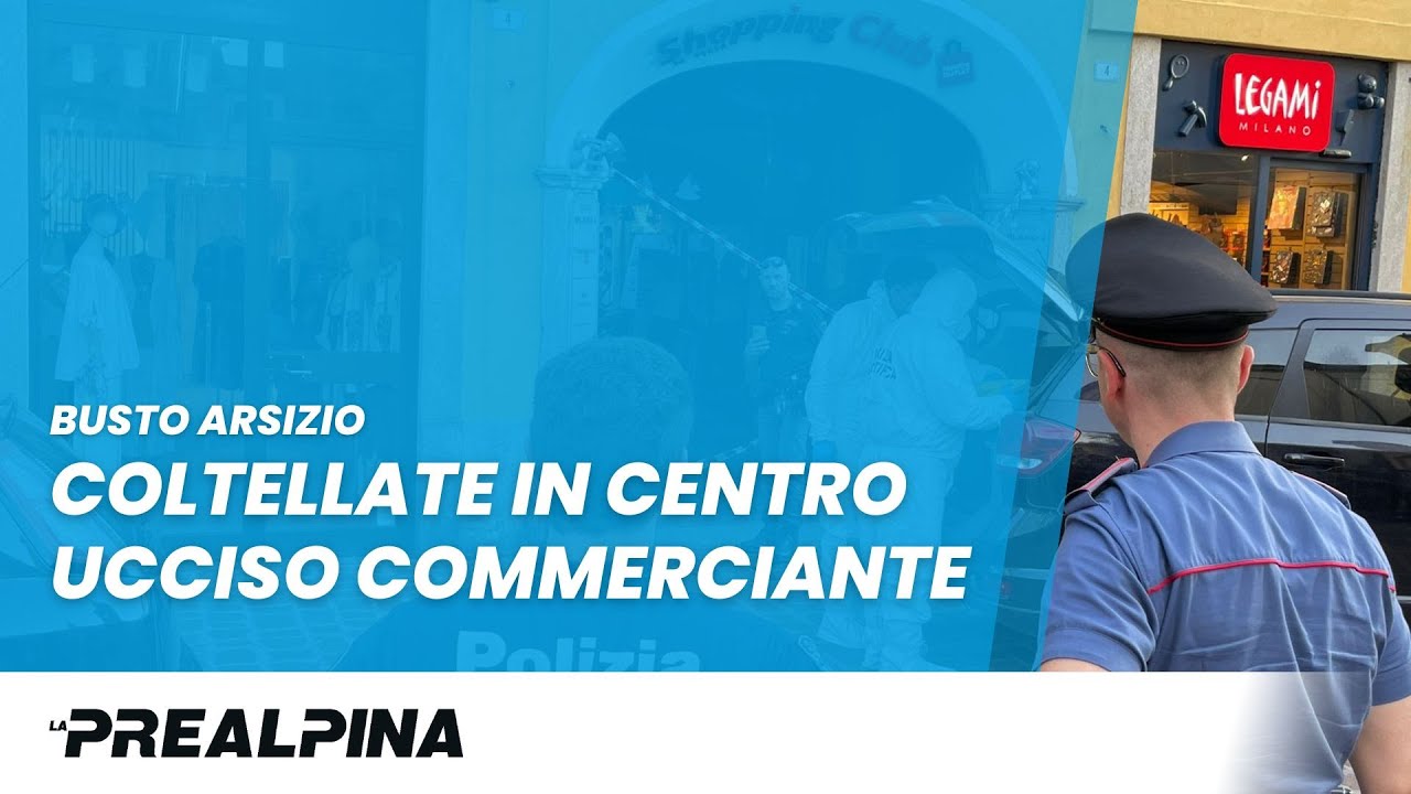 Busto Arsizio | Coltellate in centro, ucciso commerciante