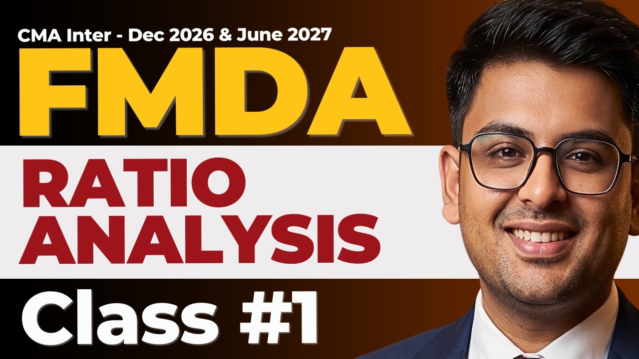 CMA Inter FMDA - Dec (2026) & June (2027) | New Batch | Ratio Analysis - Class 1 | Gourav Kabra