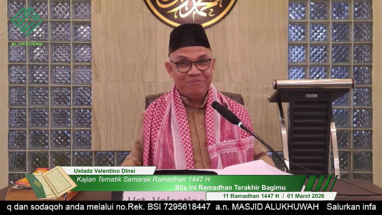 Kajian Tematik : Bila Ini Ramdhan Terakhir Bagimu